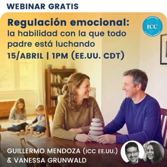 Free Webinar – Regulación Emocional: la habilidad con la que todo padre está luchando